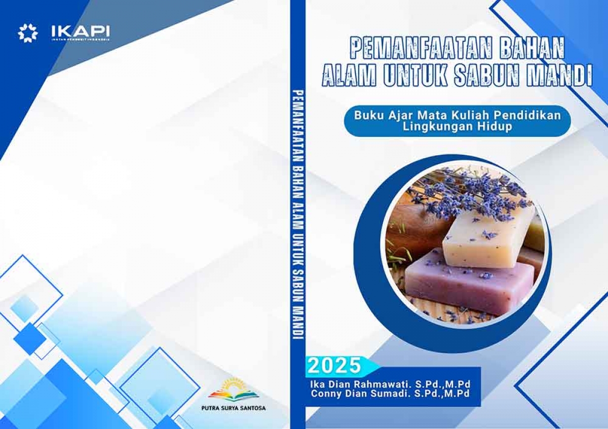 PEMANFAATAN BAHAN ALAM UNTUK SABUN MANDI, Bahan ajar mata kuliah Pendidikan Lingkungan Hidup