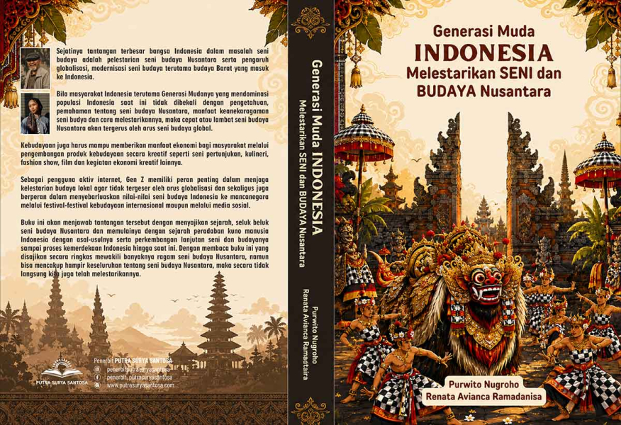 GENERASI MUDA INDONESIA MELESTARIKAN SENI DAN BUDAYA NUSANTARA